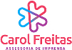 Carol Freitas - Assessoria de Imprensa
